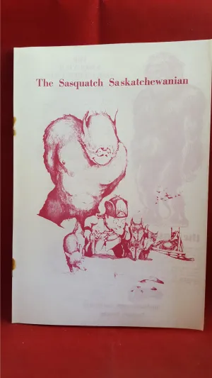 Riverside Quarterly - The Sasquatch Saskatchewanian