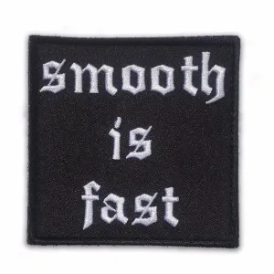 SMOOTH IS FAST MORALE PATCH